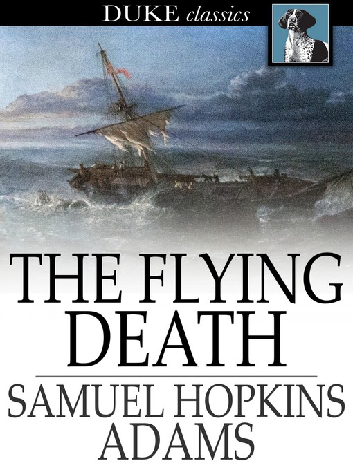 Title details for The Flying Death by Samuel Hopkins Adams - Wait list